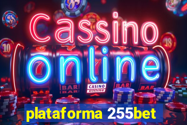 plataforma 255bet